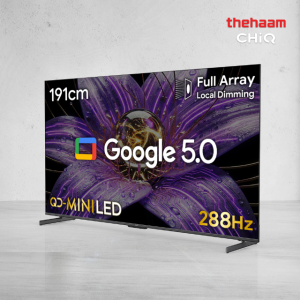 구글5.0 191cm(75인치), QD-MINILED 288Hz, 더함 CHiQ 기본스탠드 전문기사설치